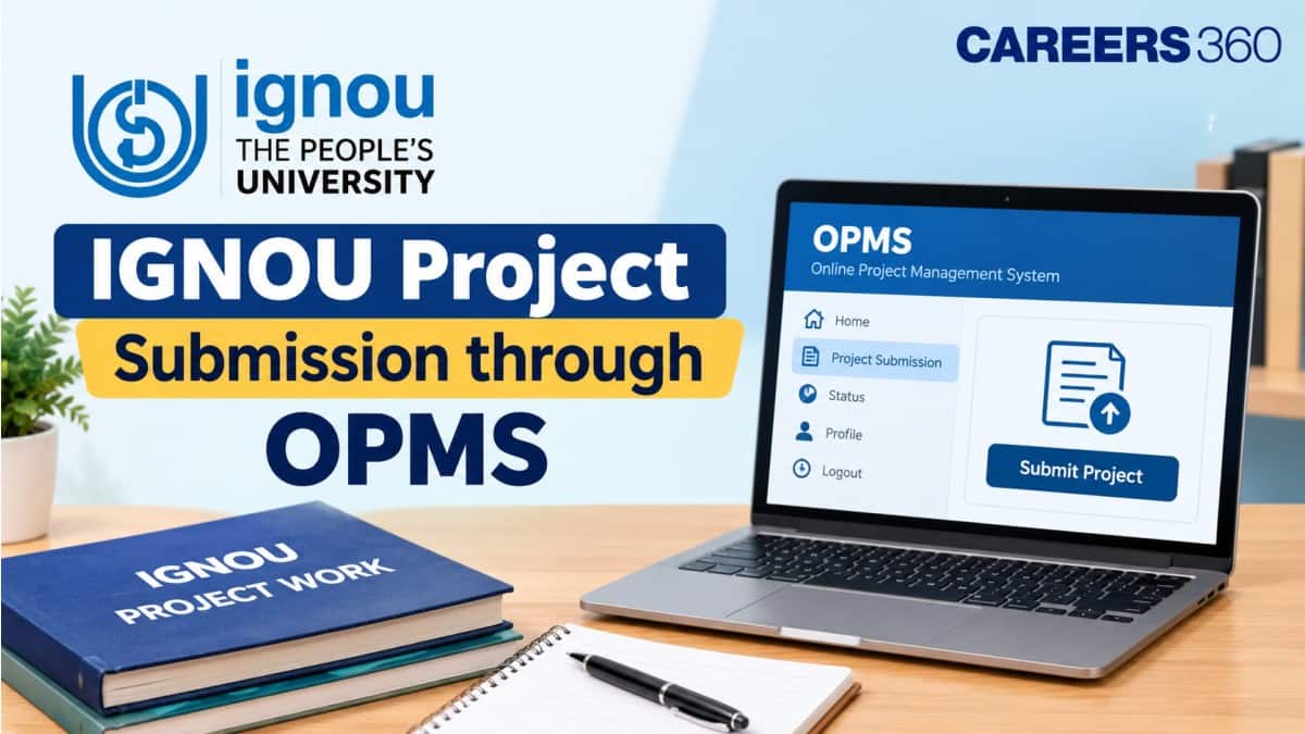 IGNOU Project Submission Through OPMS: How to Submit, Fees, Document Required